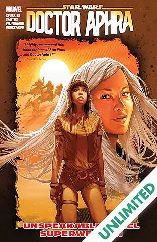 Star Wars: Doctor Aphra Vol. 6: Unspeakable Rebel Superweapon